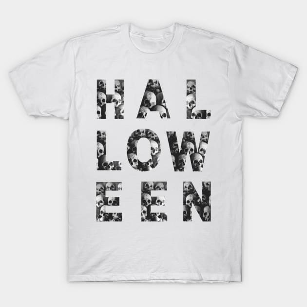 HALLOWEEN Scary Spooky Letters Made of Skulls T-Shirt by TJWDraws